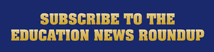 Sign up for the Roundup