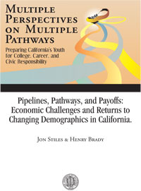 Pipelines, Pathways, and Payoffs: Economic Challenges and Returns to Changing Demographics in California